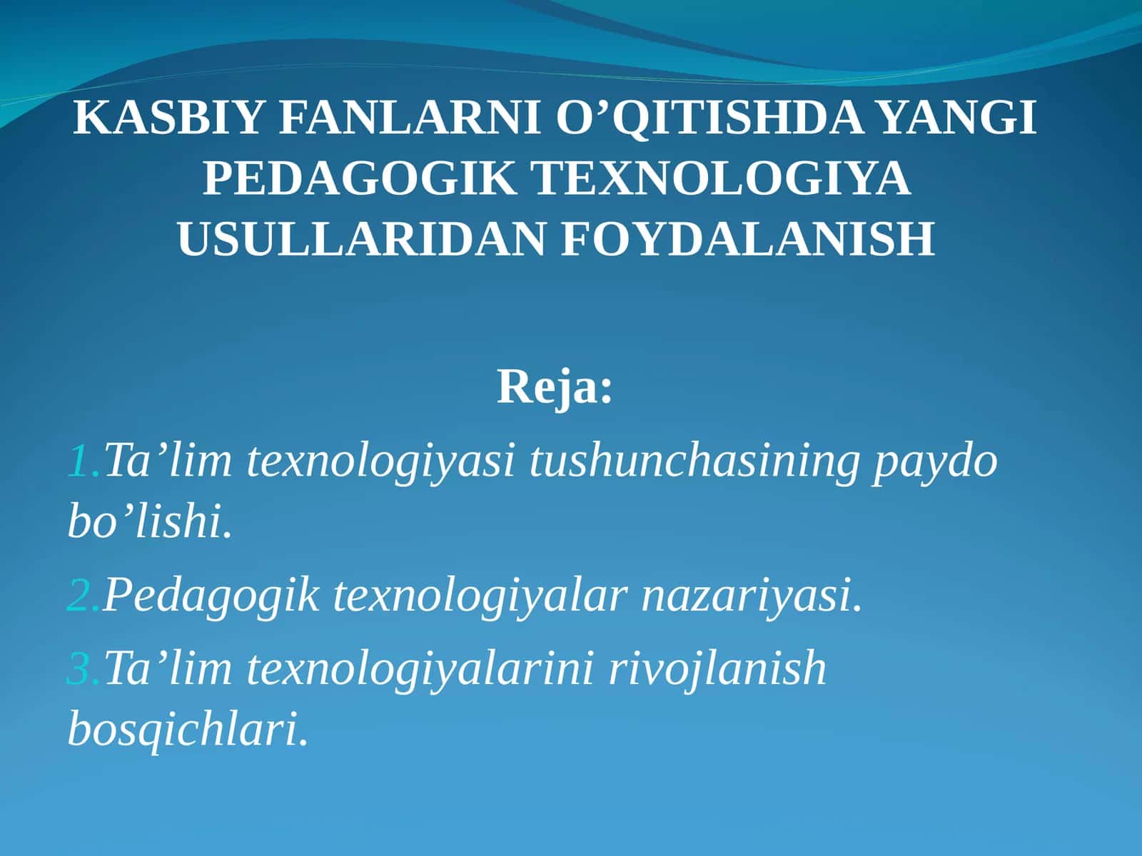KASBIY FANLARNI O’QITISHDA YANGI PEDAGOGIK TEXNOLOGIYA USULLARIDAN FOYDALANISH