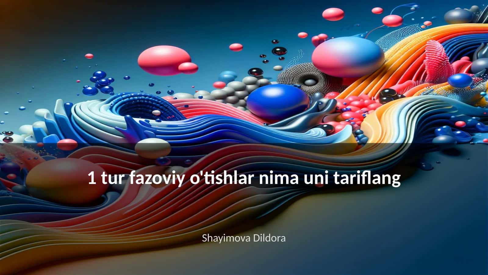1 tur fazoviy o'tishlar nima uni tariflang