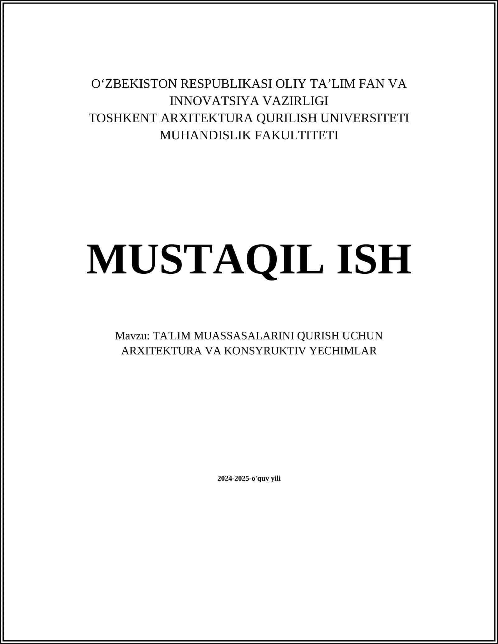 TA'LIM MUASSASALARINI QURISH UCHUN ARXITEKTURA VA KONSYRUKTIV YECHIMLAR