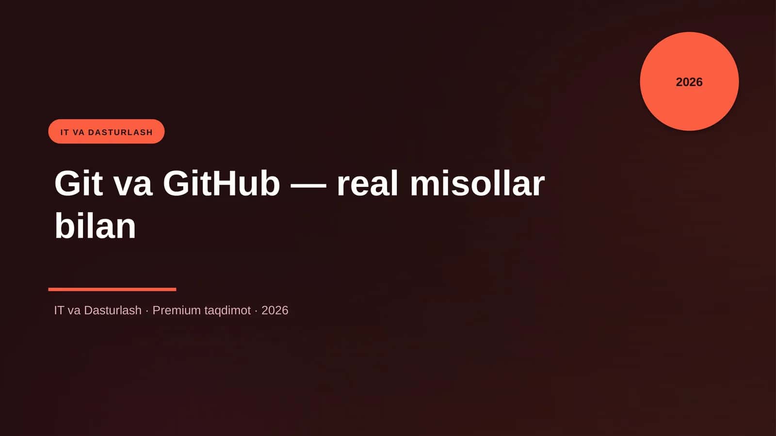 Git va GitHub — real misollar bilan