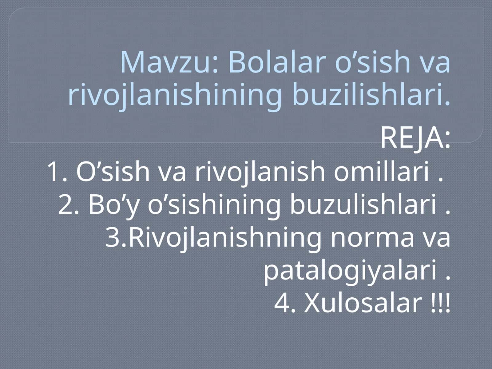 Bolalaro’sishvarivojlanishiningbuzilishlari