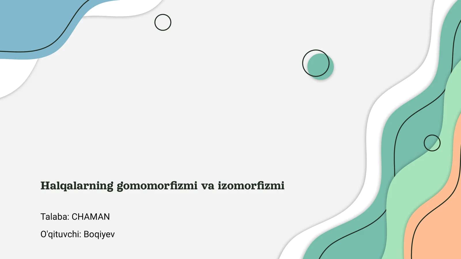 Halqalarning gomomorfizmi va izomorfizmi