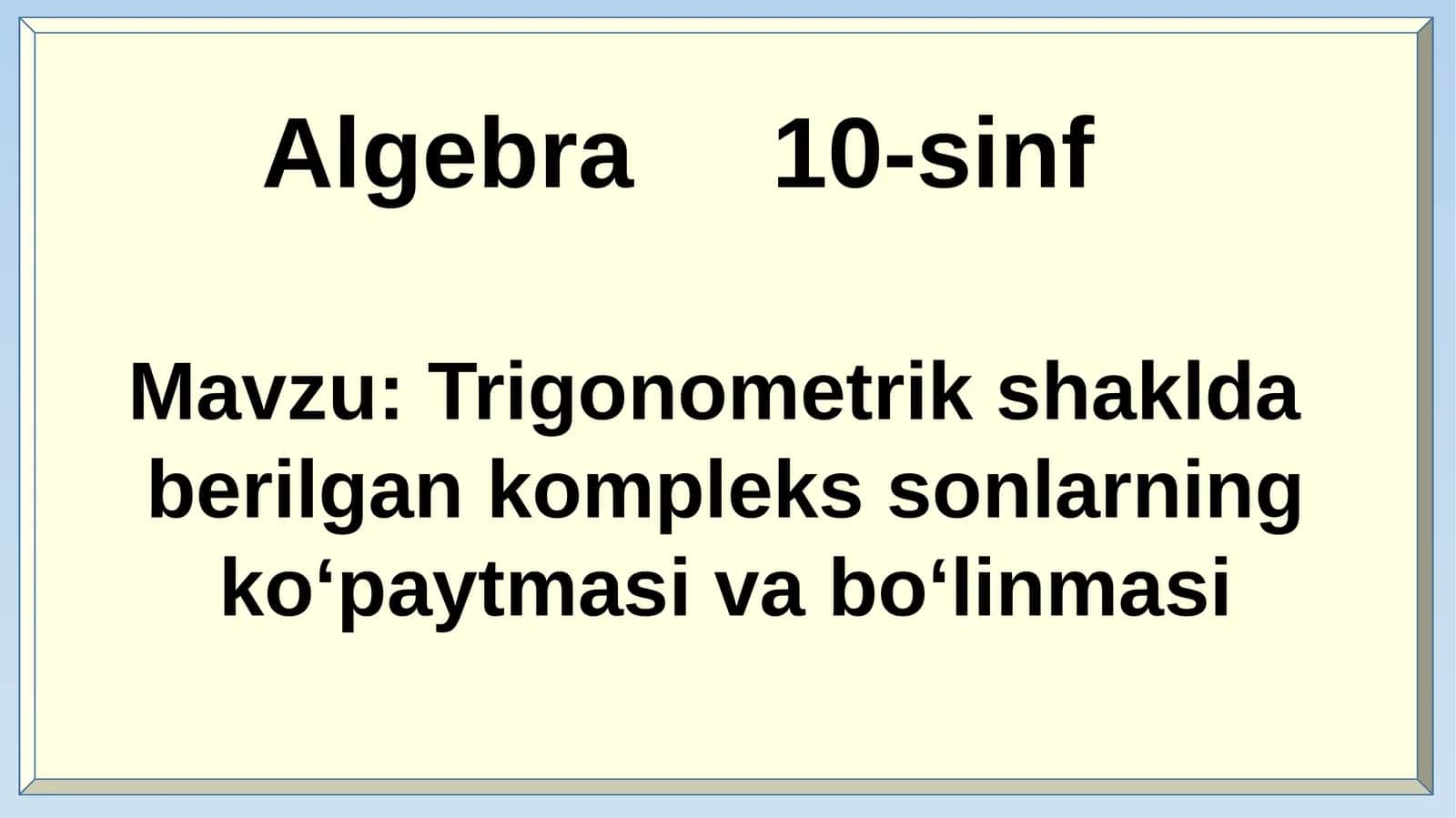 Algebra 10-sinf