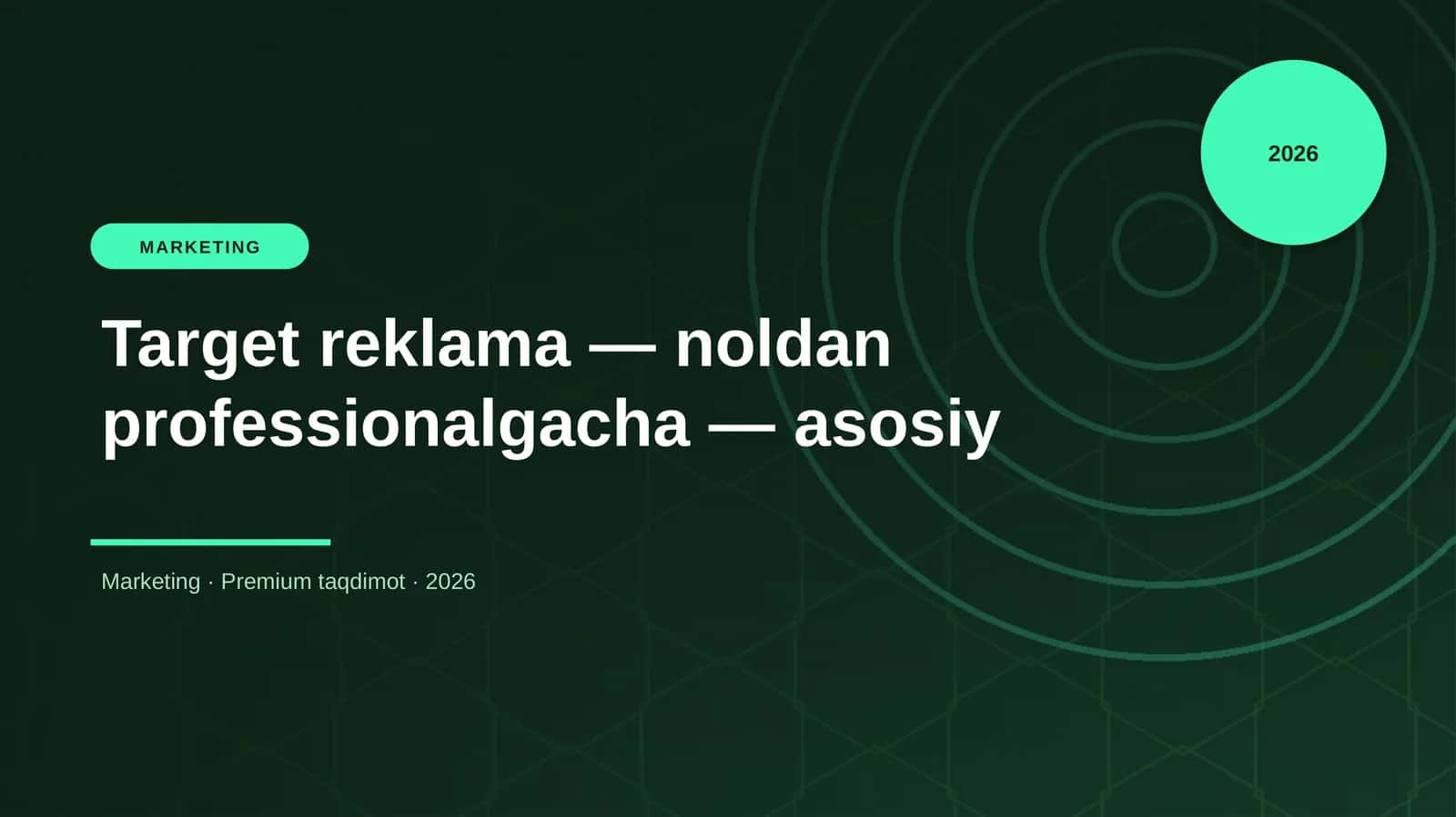 Target reklama — noldan professionalgacha — asosiy