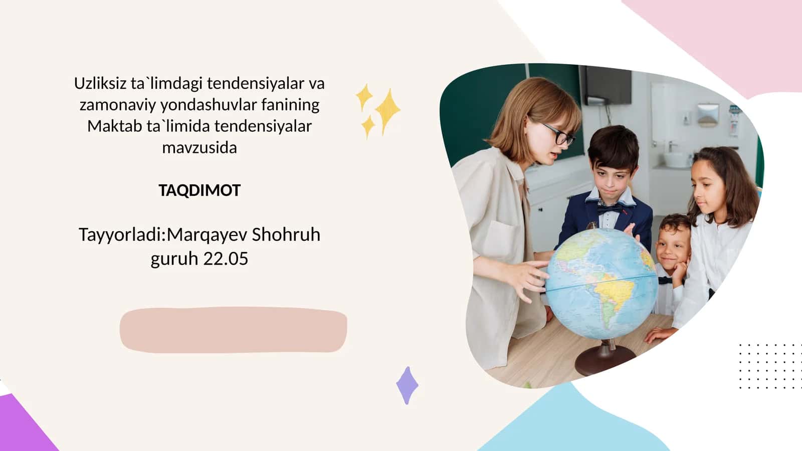Maktab ta'limida tendensiyalar va zamonaviy o'zgarishlar fanining mavzusida