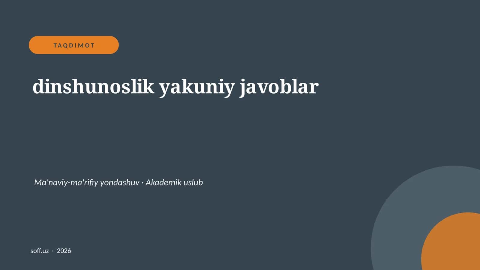 dinshunoslik yakuniy javoblar