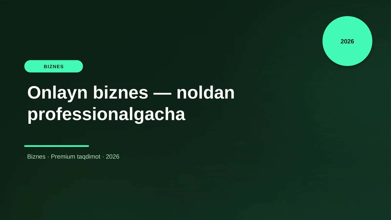 Onlayn biznes — noldan professionalgacha
