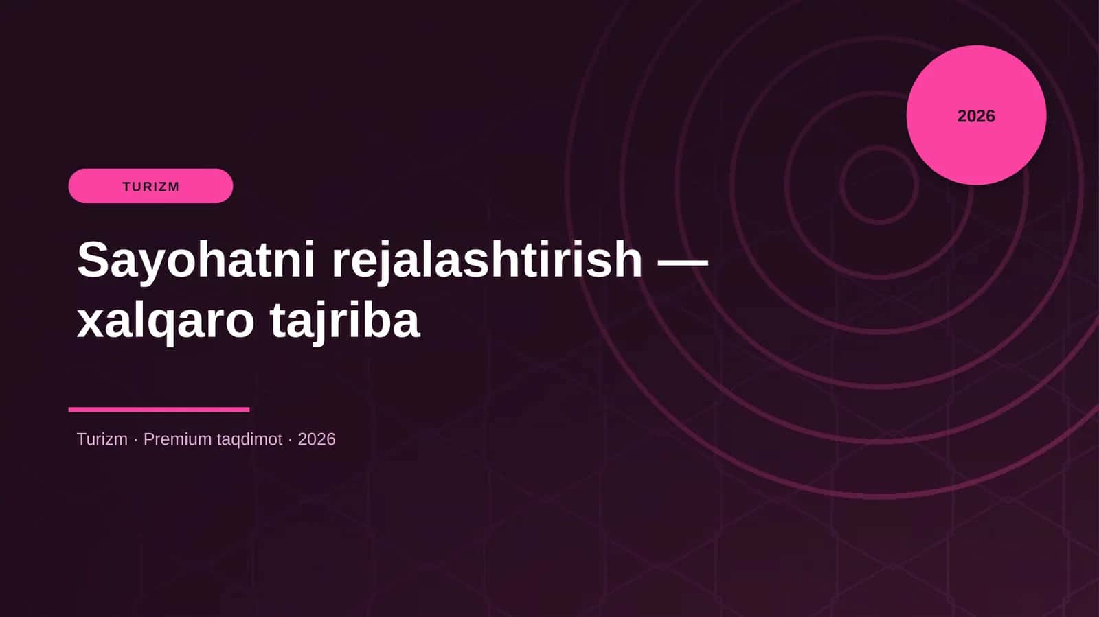 Sayohatni rejalashtirish — xalqaro tajriba