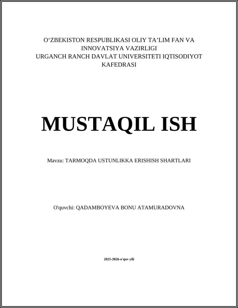 TARMOQDA USTUNLIKKA ERISHISH SHARTLARI