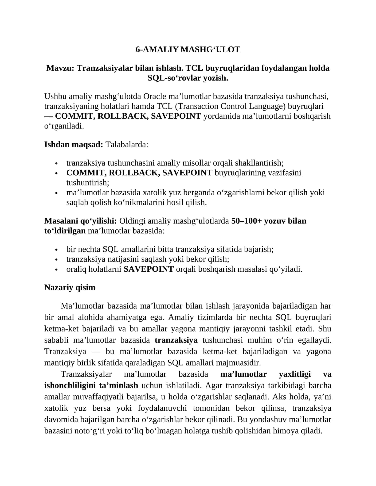 Tranzaksiyalar bilan ishlash. TCL buyruqlaridan foydalangan holda SQL-so‘rovlar yozish