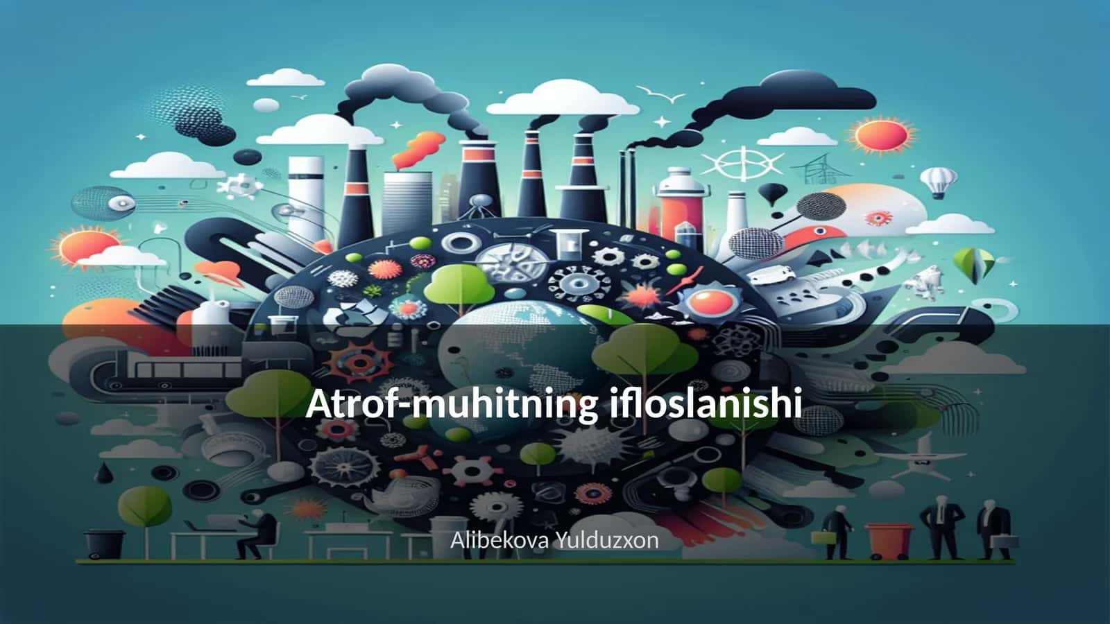 Atrof-muhitning ifloslanishi