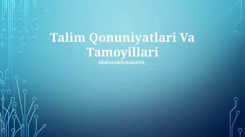 Ta'lim Qonuniyatlari Va Tamoyillari