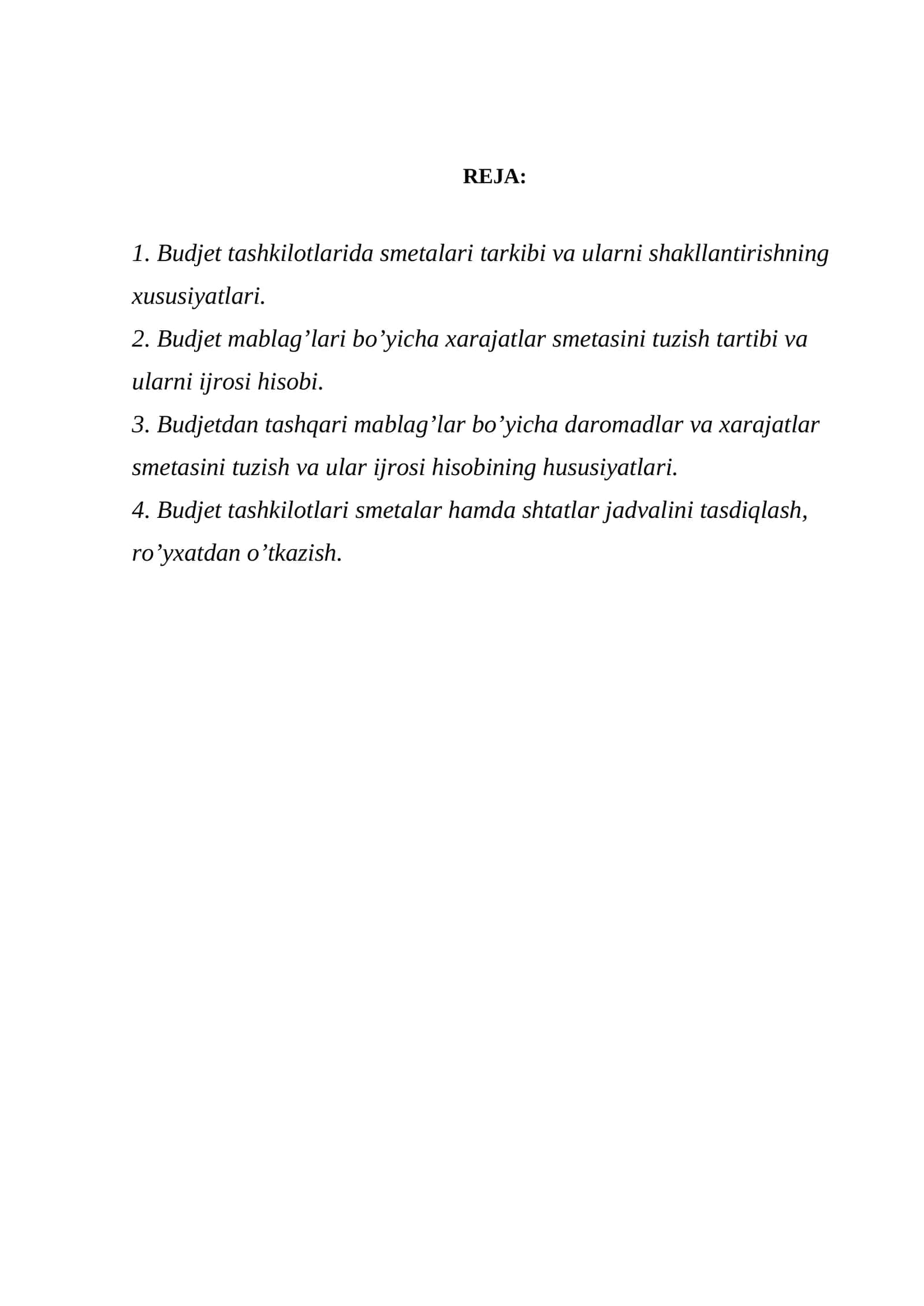 Budjet tashkilotlarida smetalari tarkibi va ularni shakllantirishning xususiyatlari