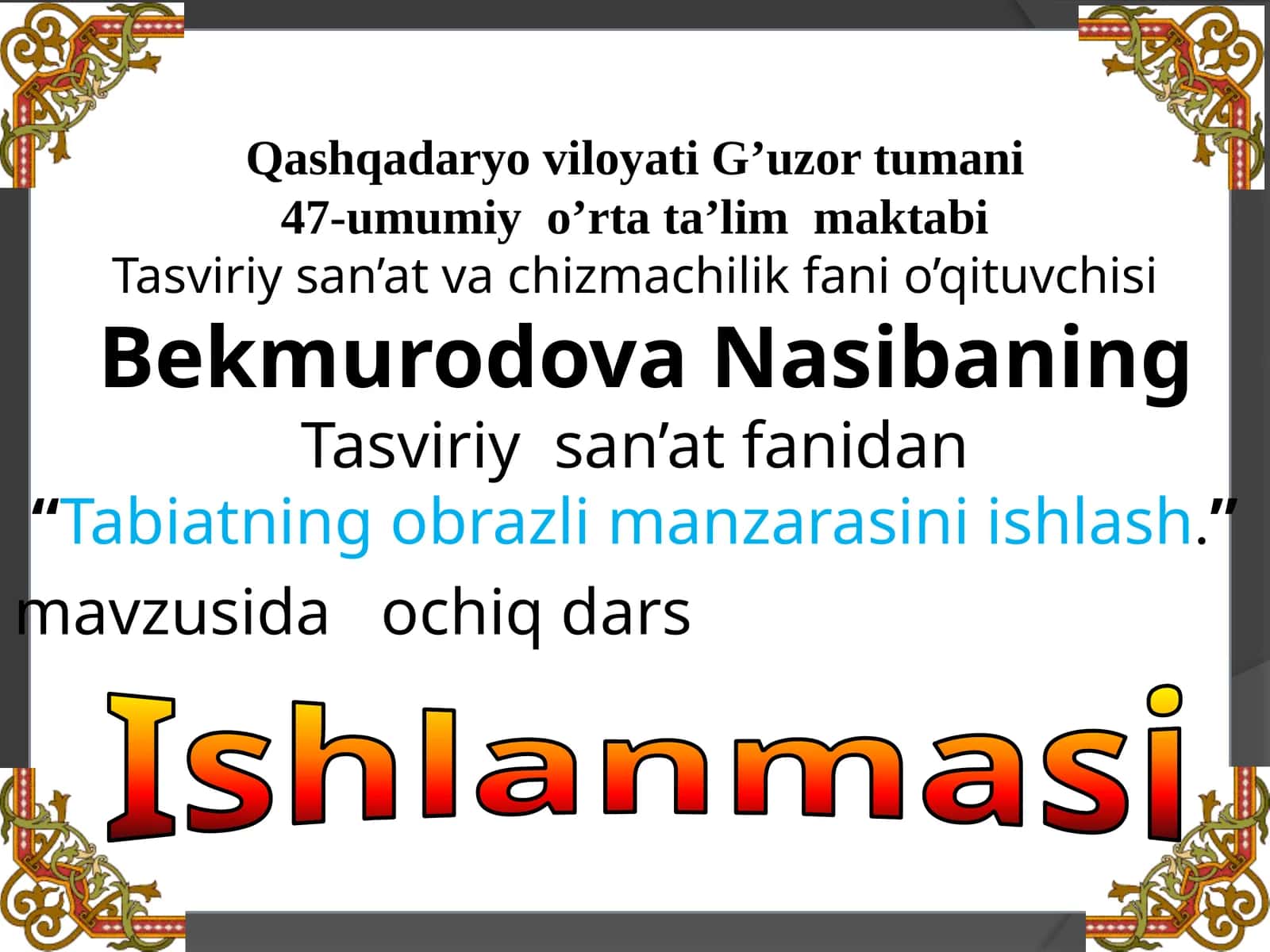 Tabiatning obrazli manzarasini ishlash
