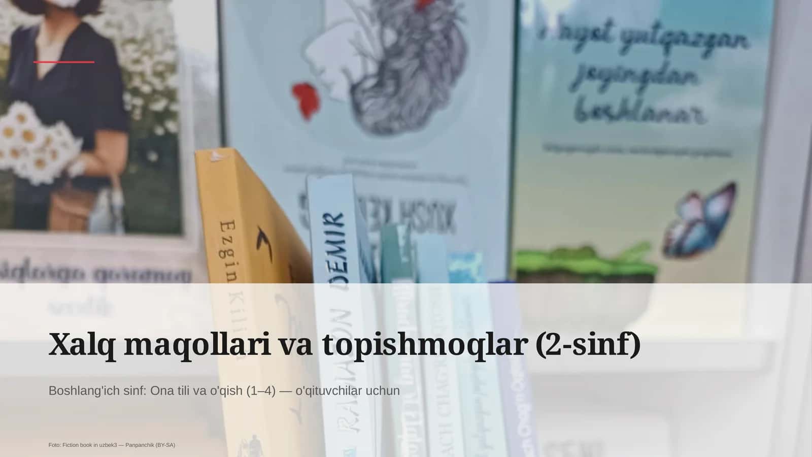Xalq maqollari va topishmoqlar (2-sinf)