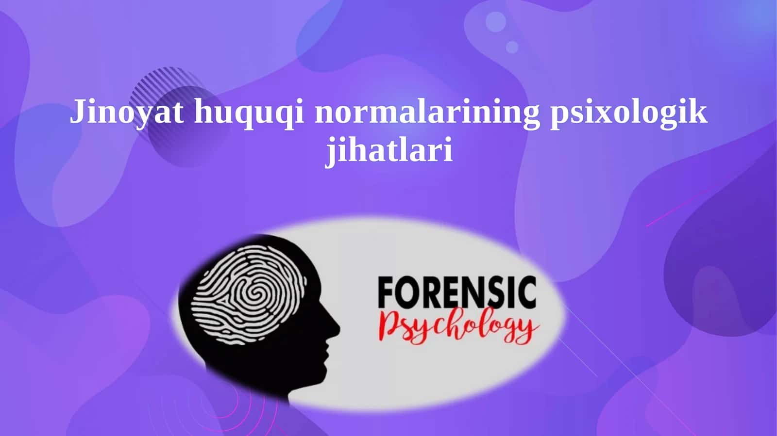 Jinoyat huquqi normalarining psixologik jihatlari