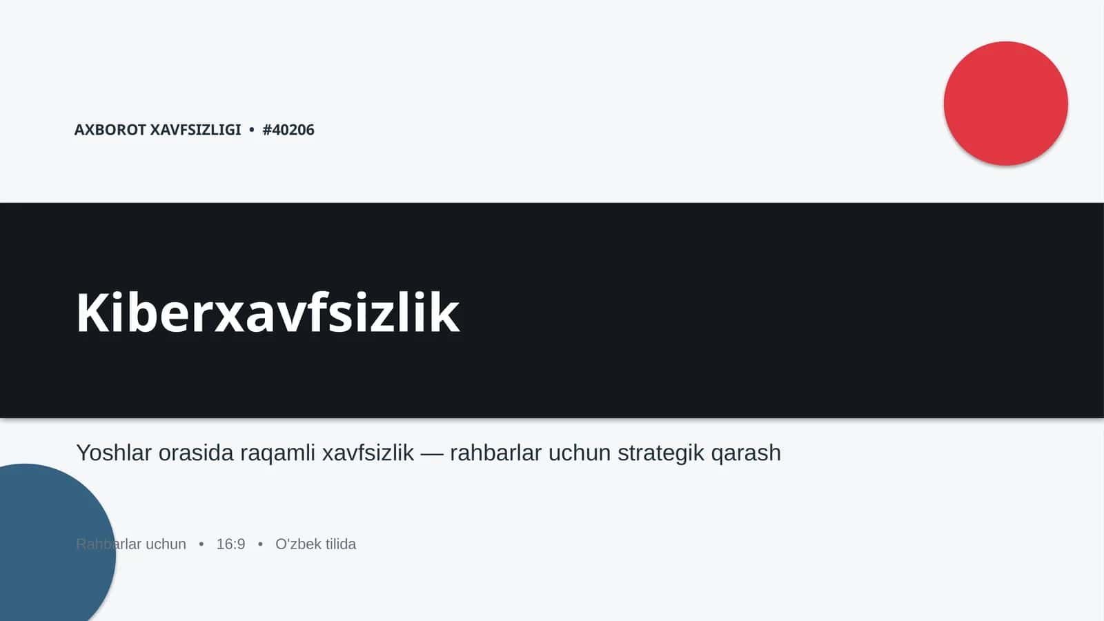 AXBOROT XAVFSIZLIGI • #40206