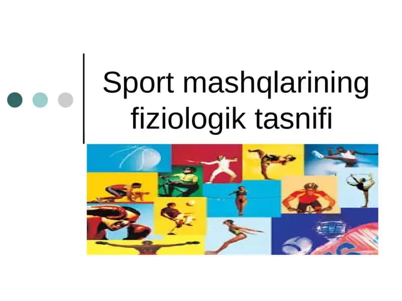 Sport mashqlarining fiziologik tasnifi