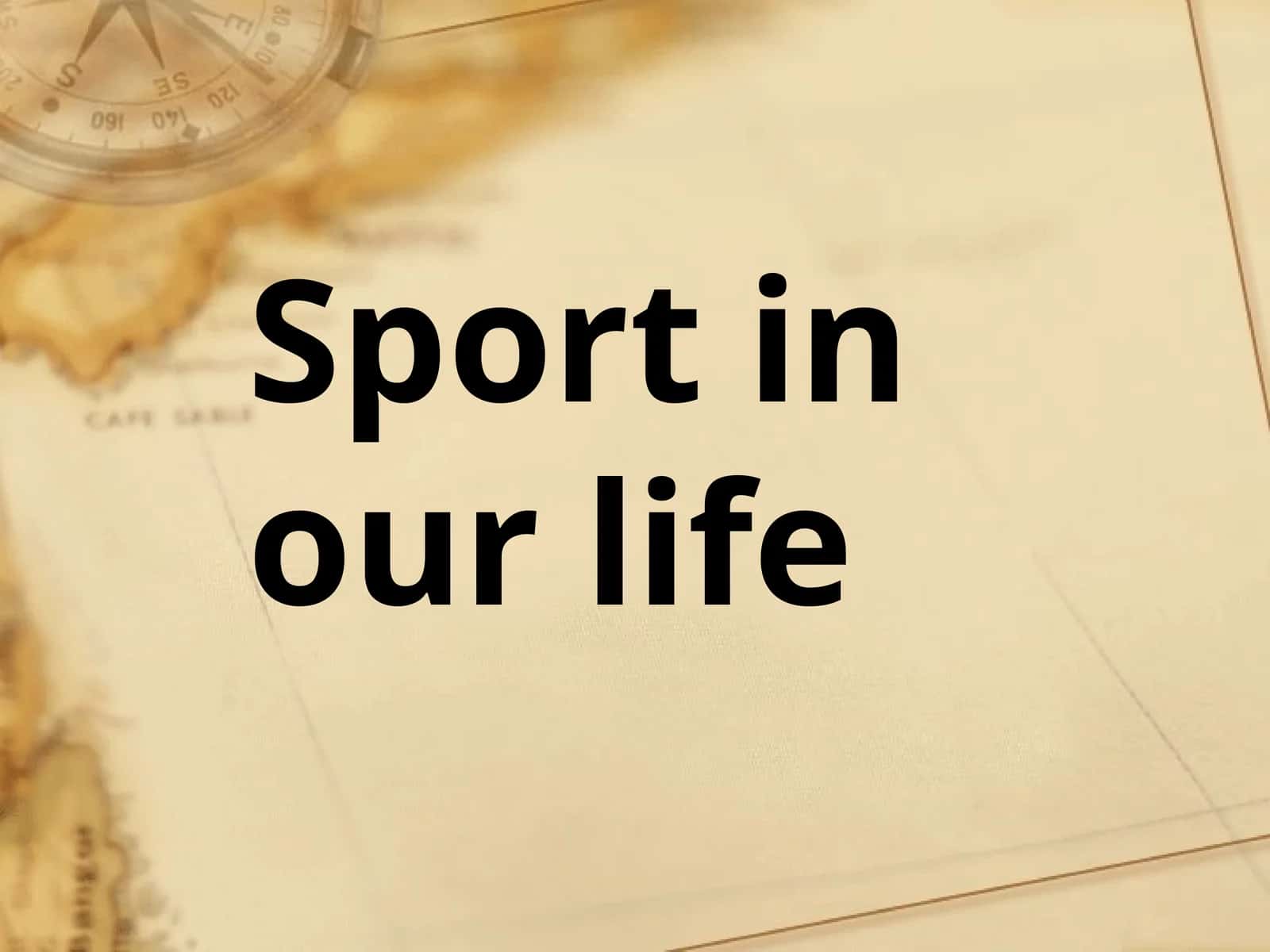 Sport in our life