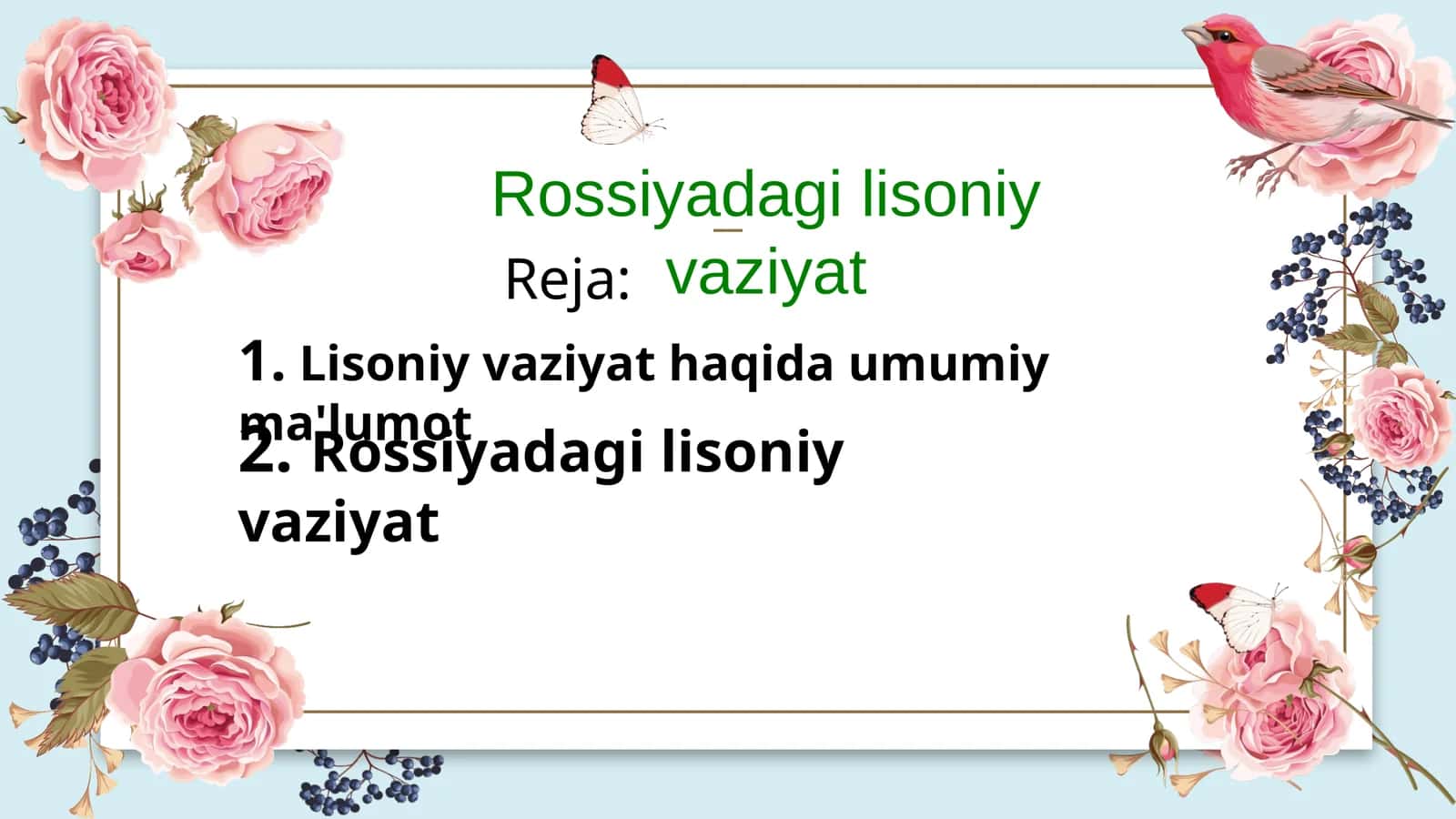 Rossiyadagi lisoniy vaziyat