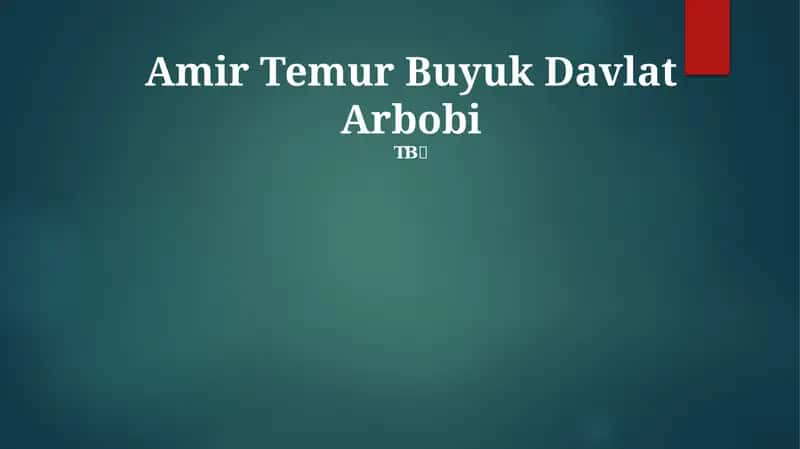 Amir Temur Buyuk Davlat Arbobi