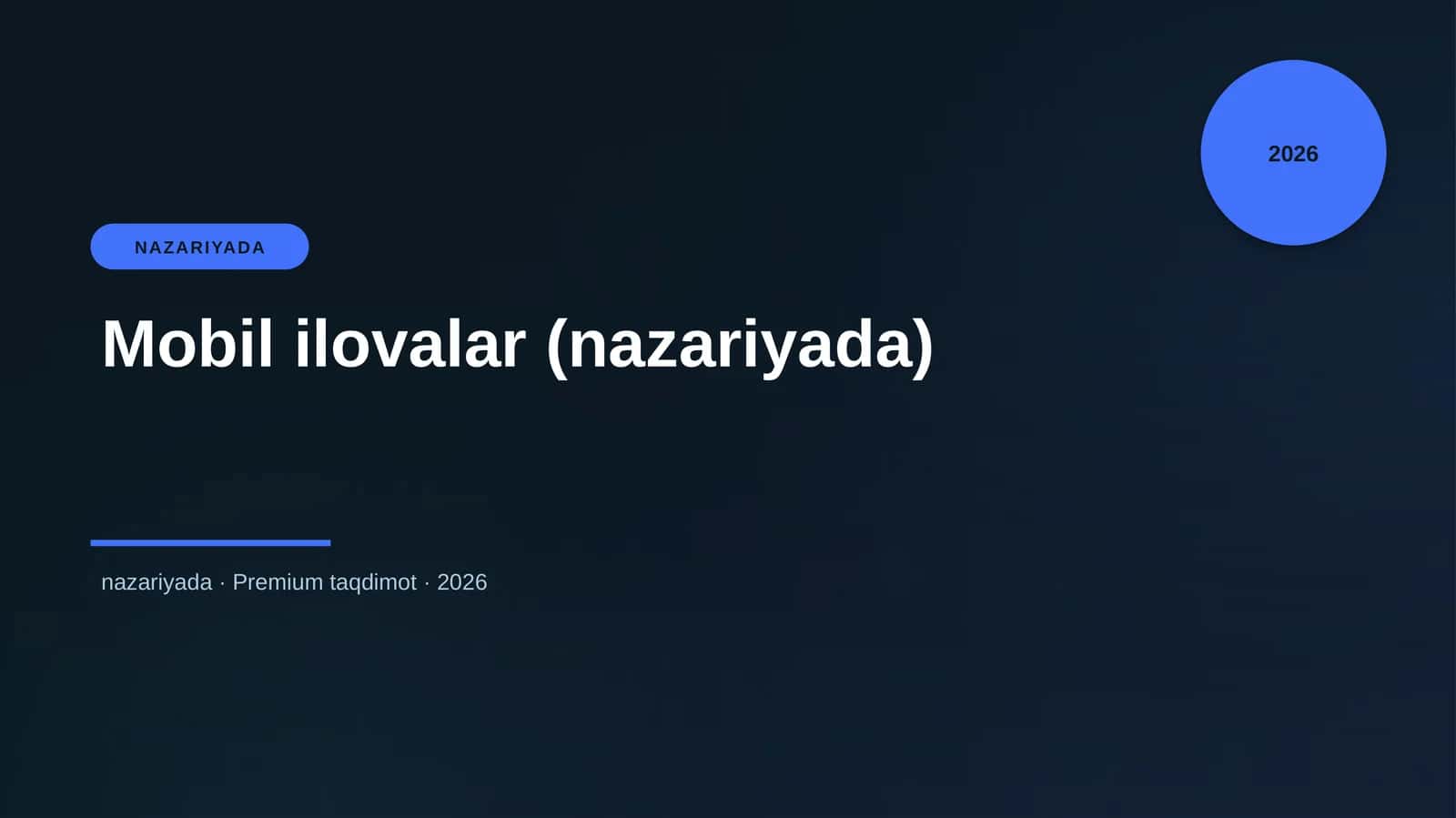 Mobil ilovalar (nazariyada)