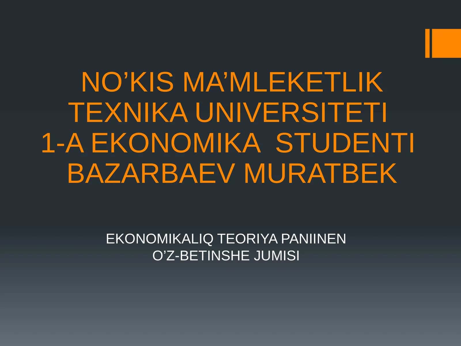 EKONOMIKALIQ TEORIYA PANIINEN O’Z-BETINSHE JUMISI