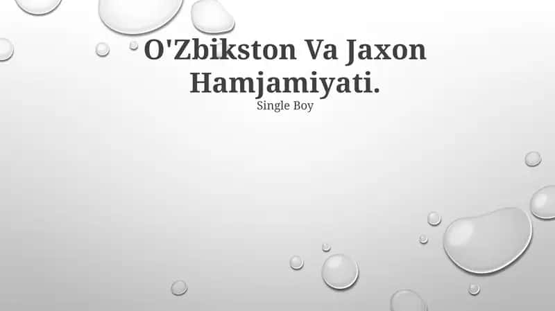 O'Zbikston Va Jaxon Hamjamiyati