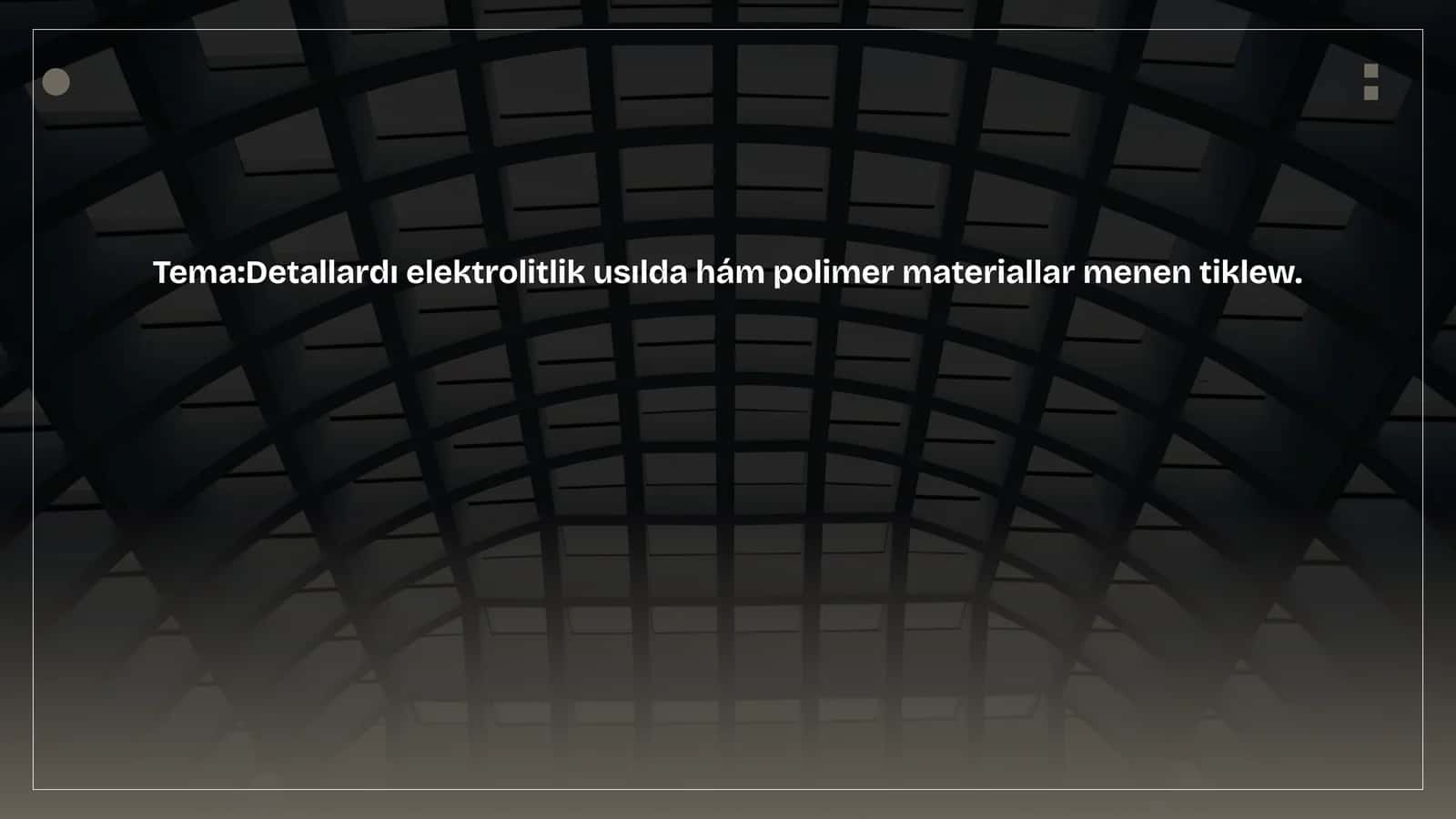 Elektrolitlik usıl tiklew