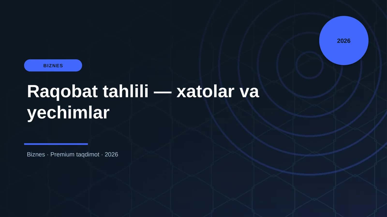 Raqobat tahlili — xatolar va yechimlar
