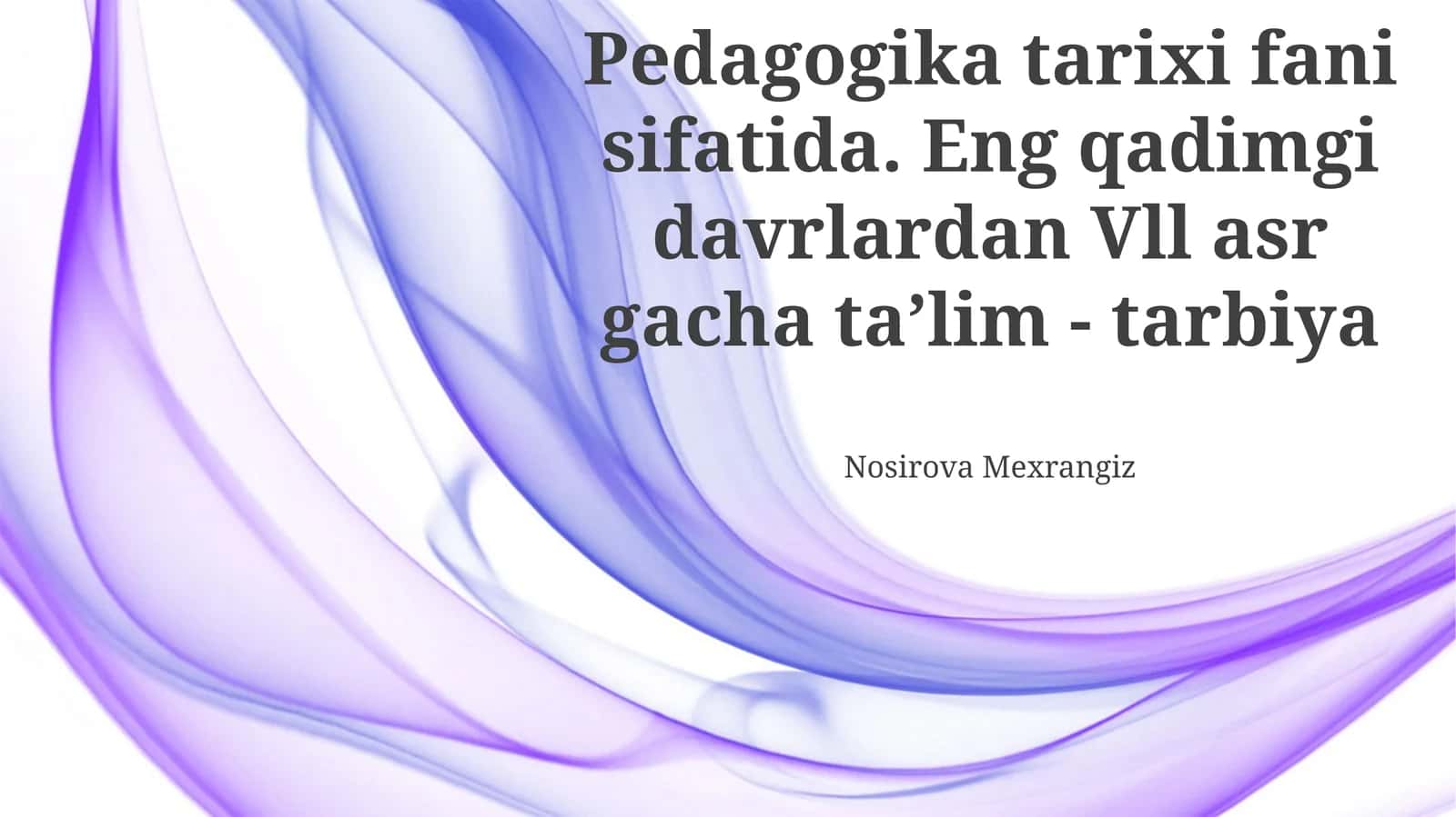 Pedagogika tarixi fani sifatida