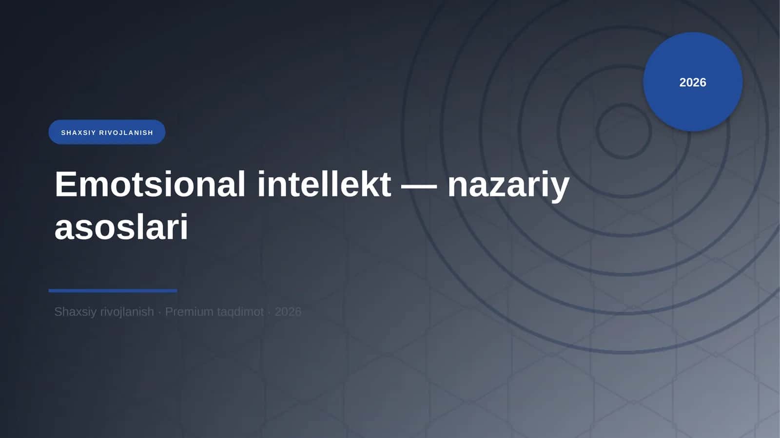 Emotsional intellekt — nazariy asoslari