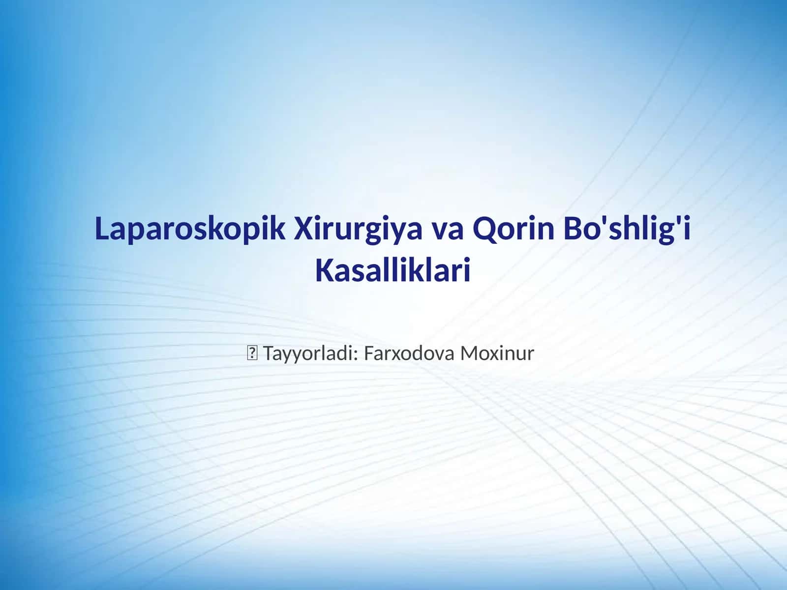Laparoskopik Xirurgiya va Qorin Bo'shlig'i Kasalliklari
