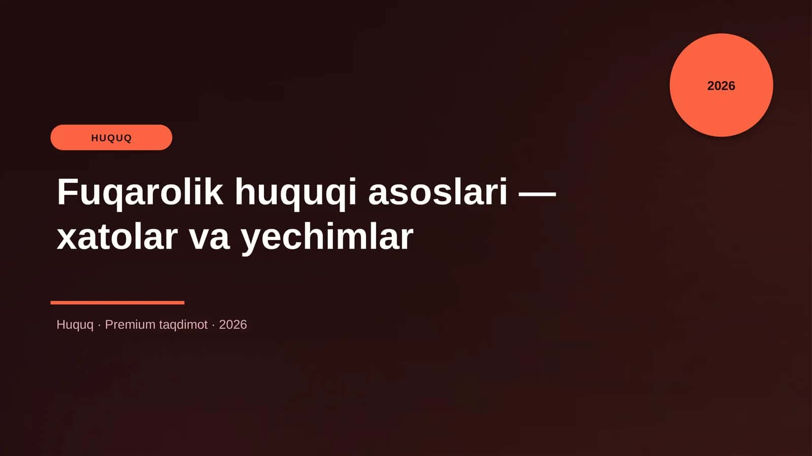 Fuqarolik huquqi asoslari — xatolar va yechimlar
