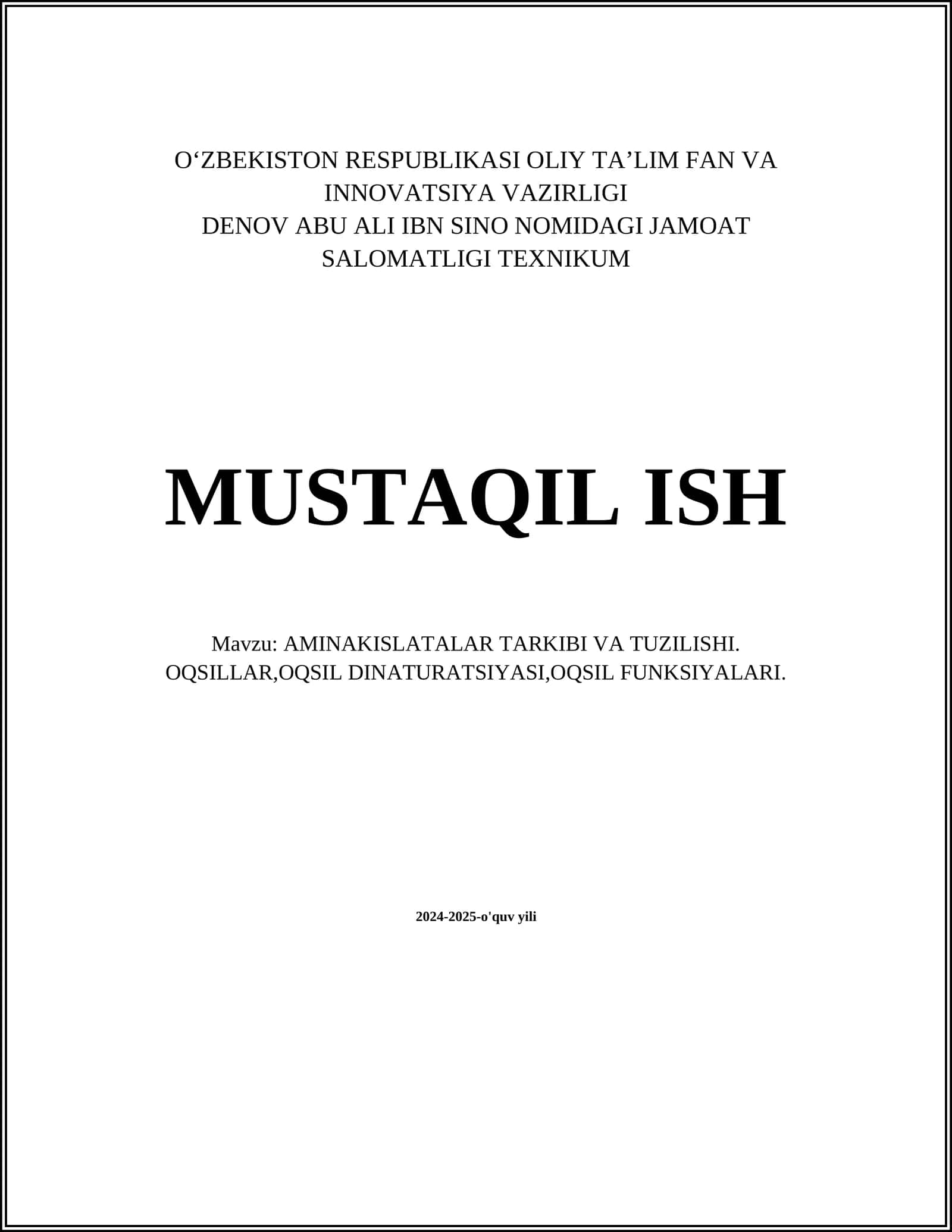 AMINAKISLATALAR TARKIBI VA TUZILISHI. OQSILLAR,OQSIL DINATURATSIYASI,OQSIL FUNKSIYALARI