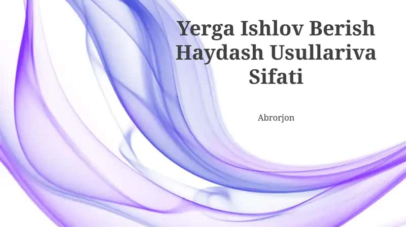 Yerga Ishlov Berish Haydash Usullariva Sifati