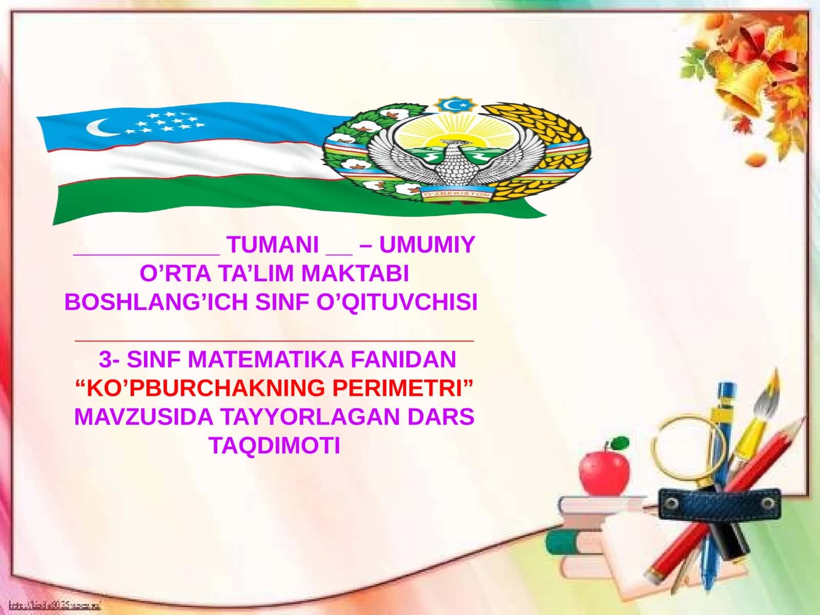 “KO’PBURCHAKNING PERIMETRI” 3-sinf matematika fanidan dars ishlanma.