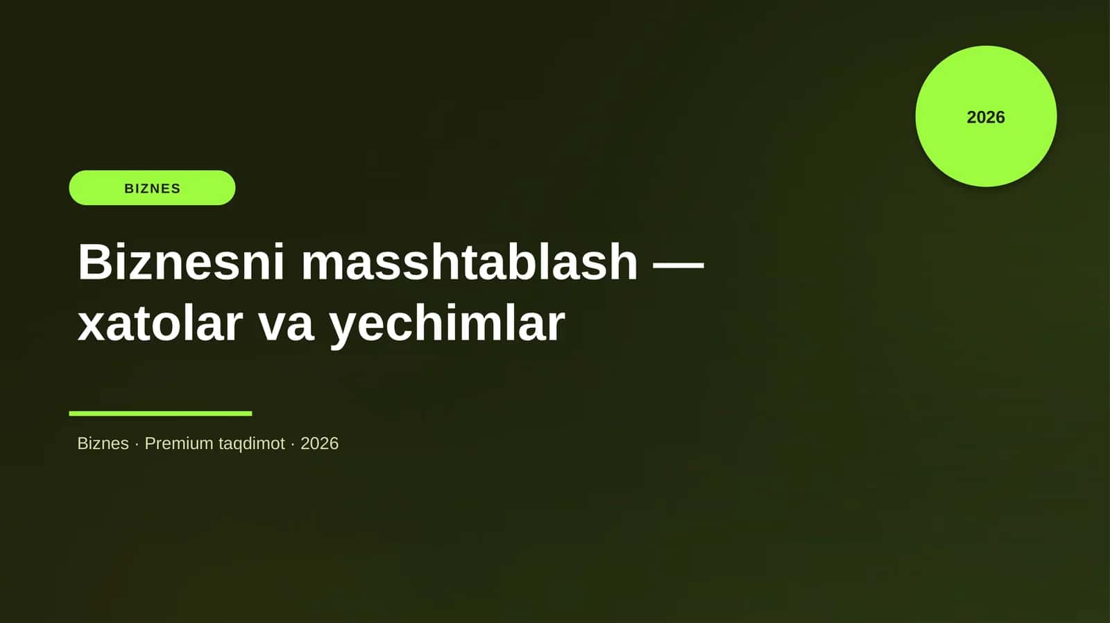 Biznesni masshtablash — xatolar va yechimlar