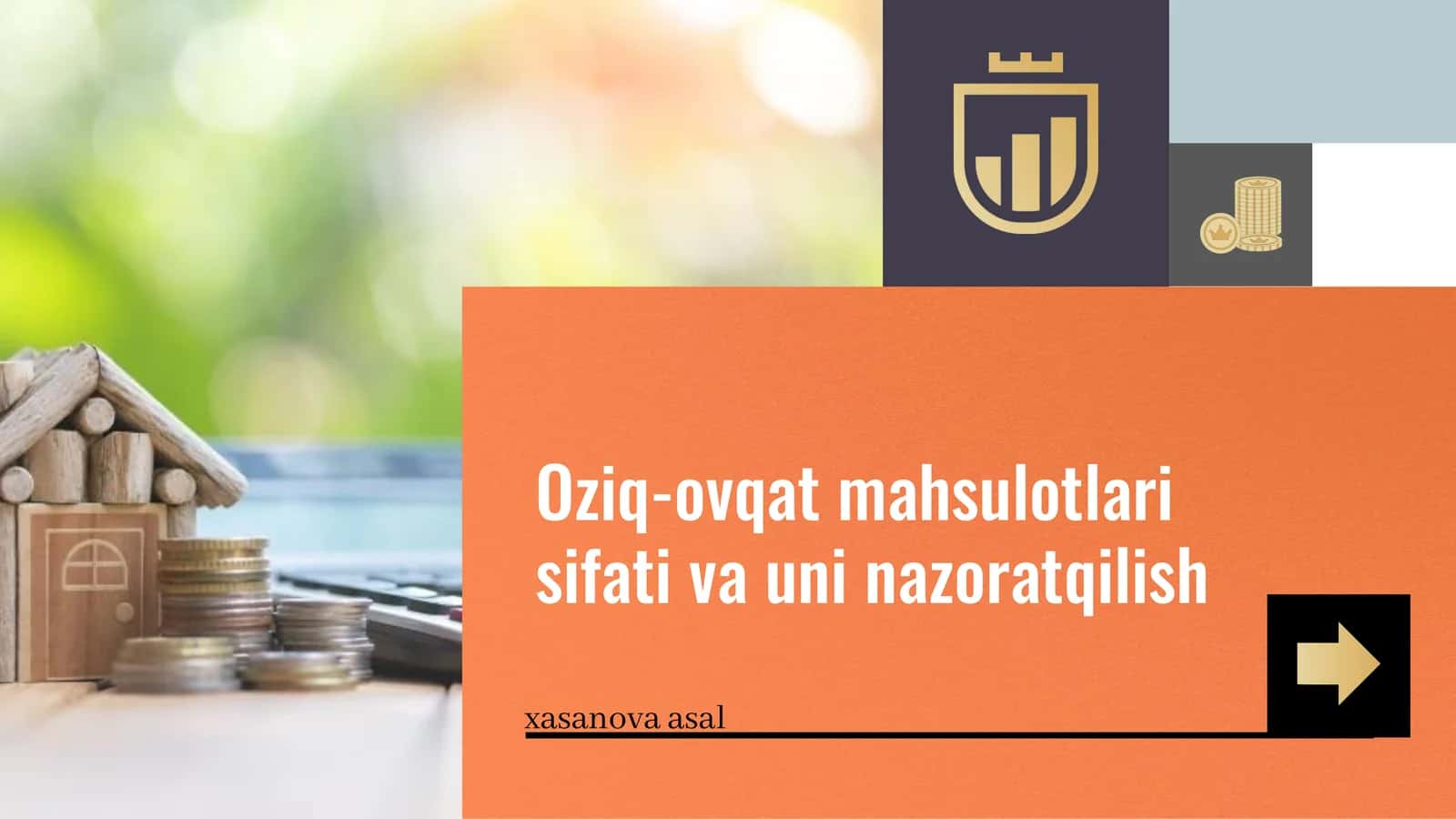 Oziq-ovqat mahsulotlari sifati va uni nazoratqilish