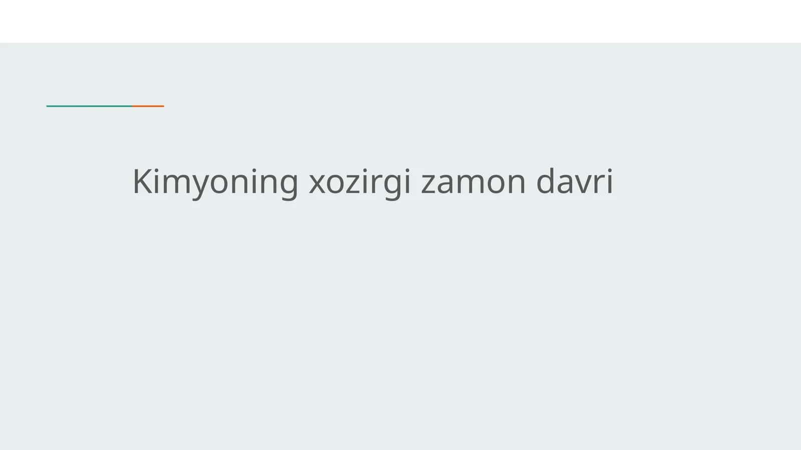 Kimyoning xozirgi zamon davri
