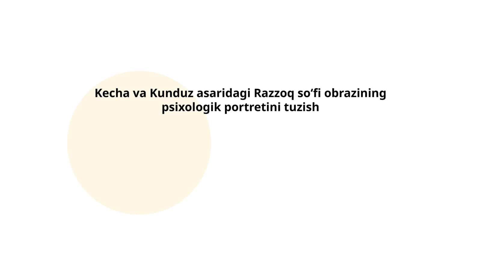 Razzoq soʻfi obrazining psixologik portretini tuzish