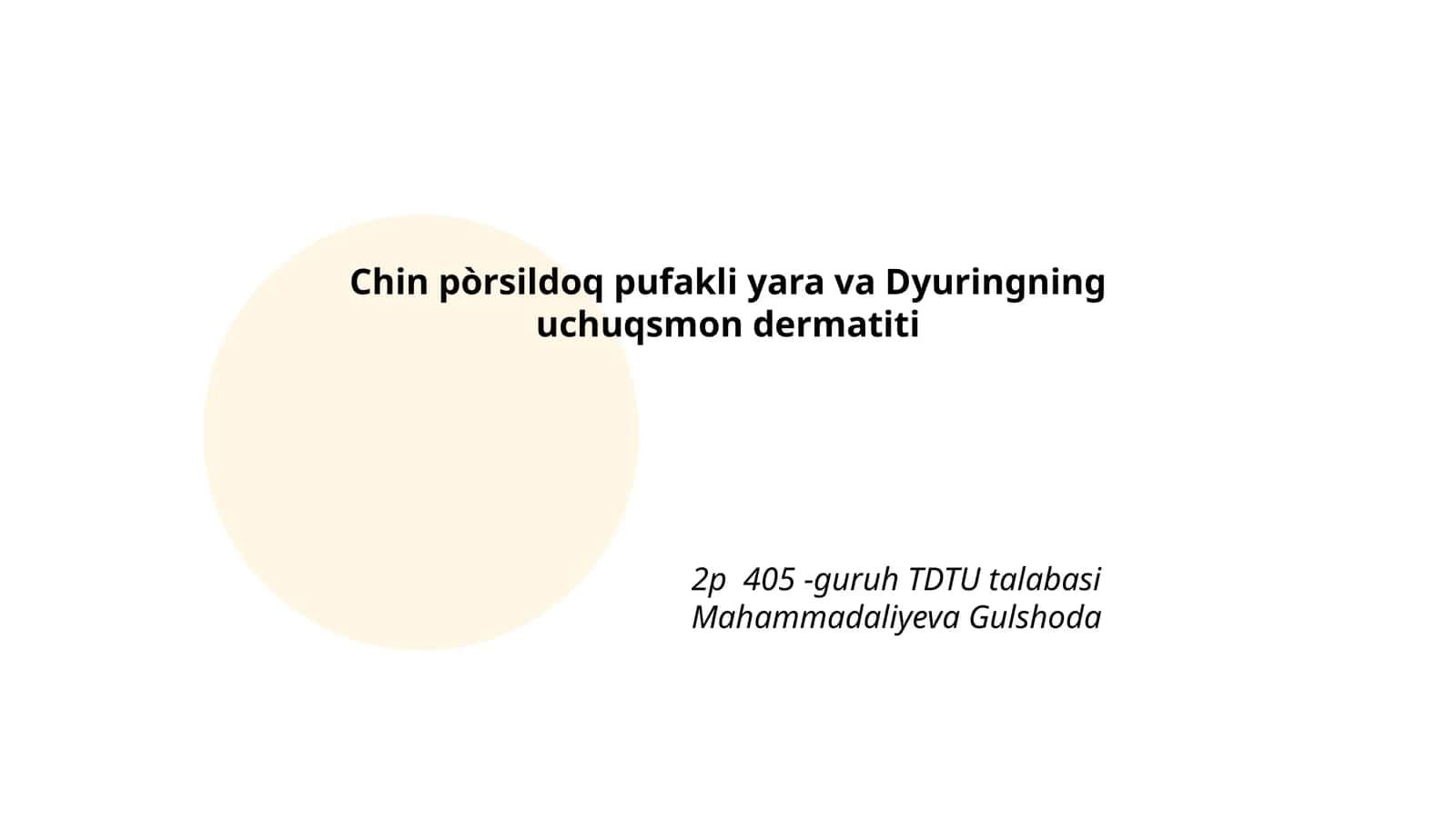 Chin pòrsildoq pufakli yara va Dyuringning uchuqsmon dermatiti