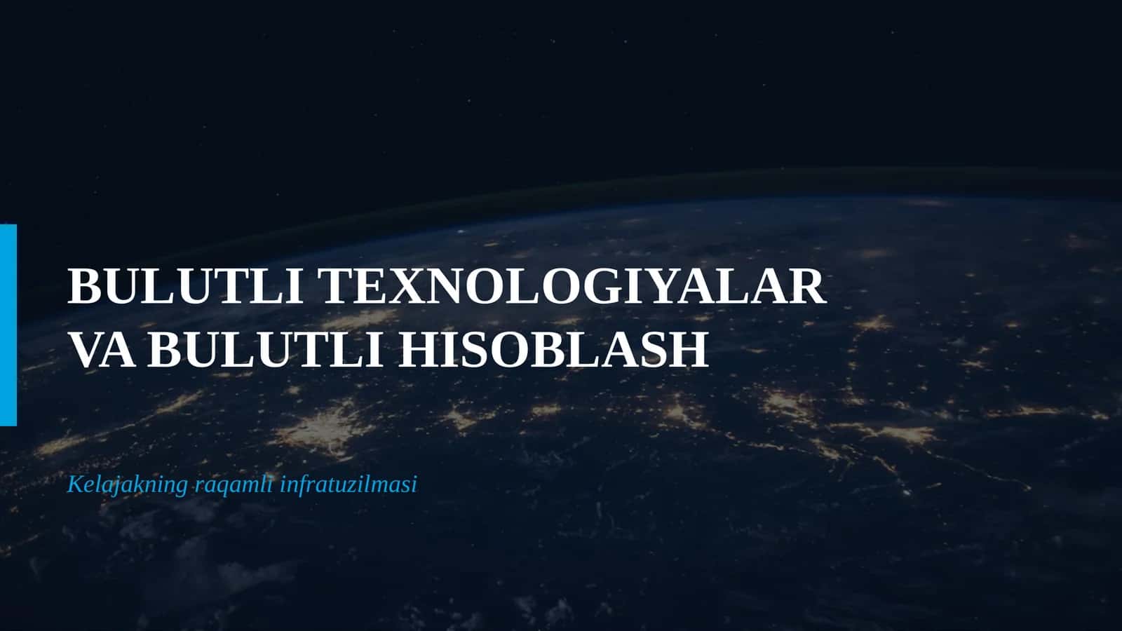 BULUTLI TEXNOLOGIYALAR VA BULUTLI HISOBLASH