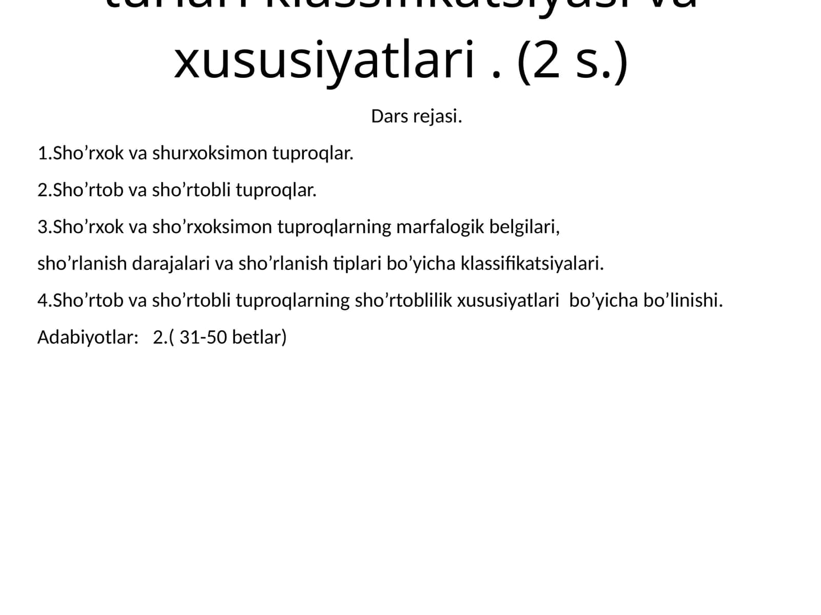 Sho’r tuproqlar va ularning turlari klassifikatsiyasi