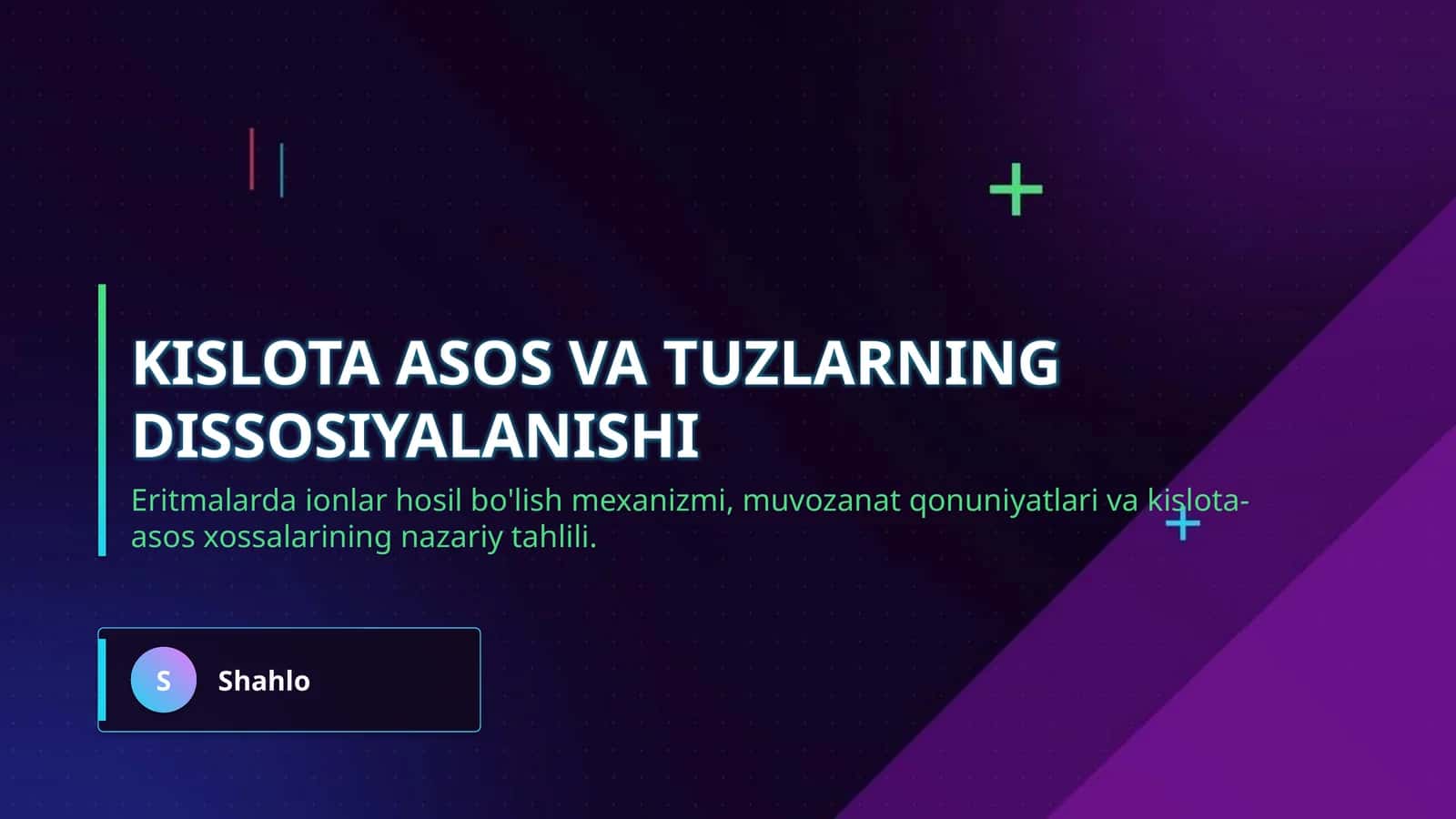Kislota asos va tuzlarning dissosiyalanishi