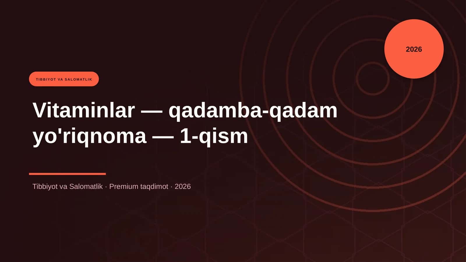 Vitaminlar — qadamba-qadam yo'riqnoma — 1-qism