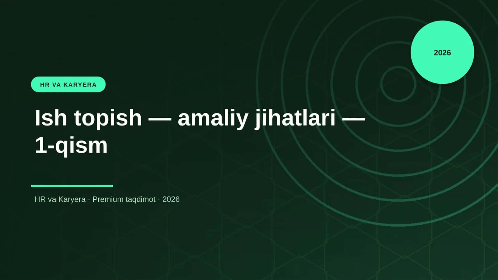 Ish topish — amaliy jihatlari — 1-qism