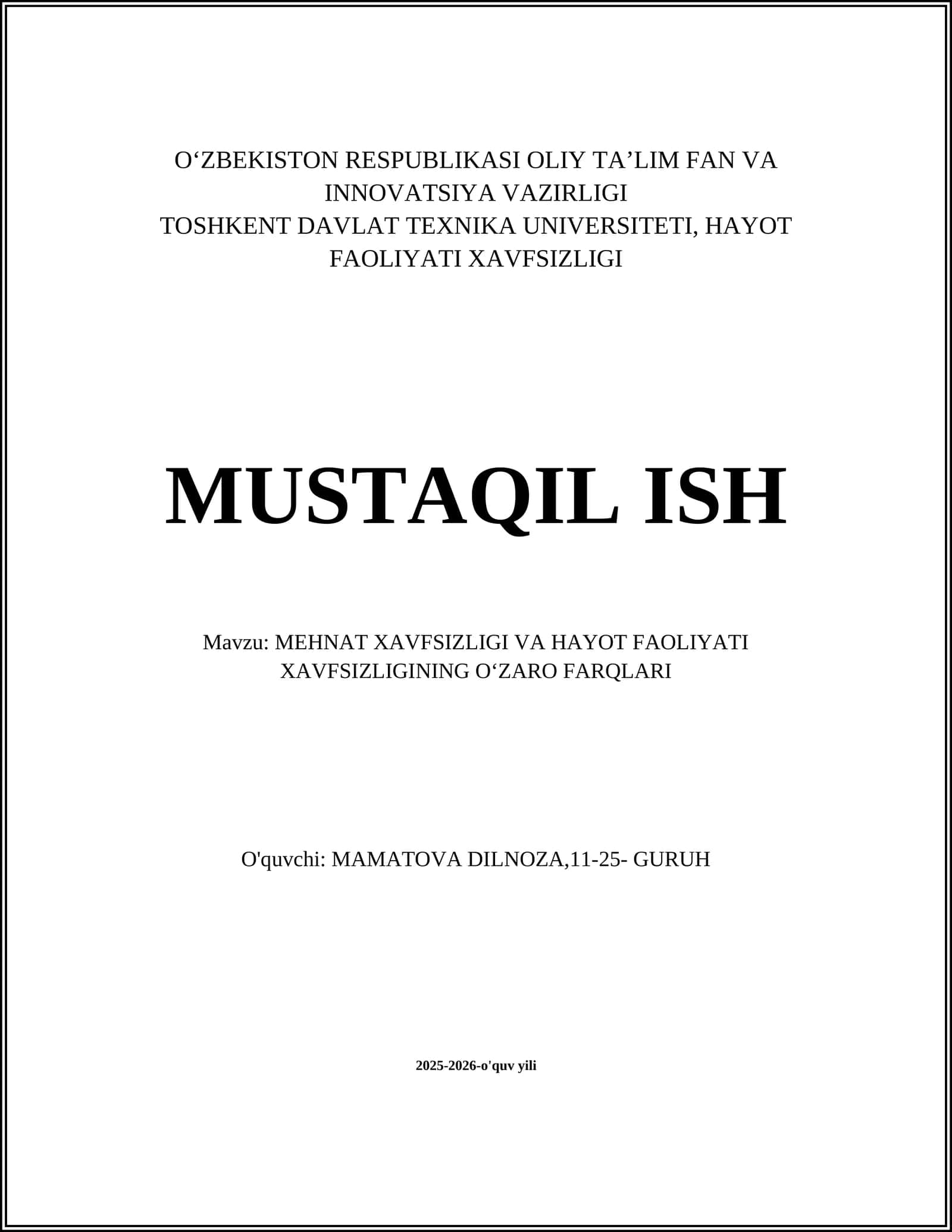 MEHNAT XAVFSIZLIGI VA HAYOT FAOLIYATI XAVFSIZLIGINING OʻZARO FARQLARI