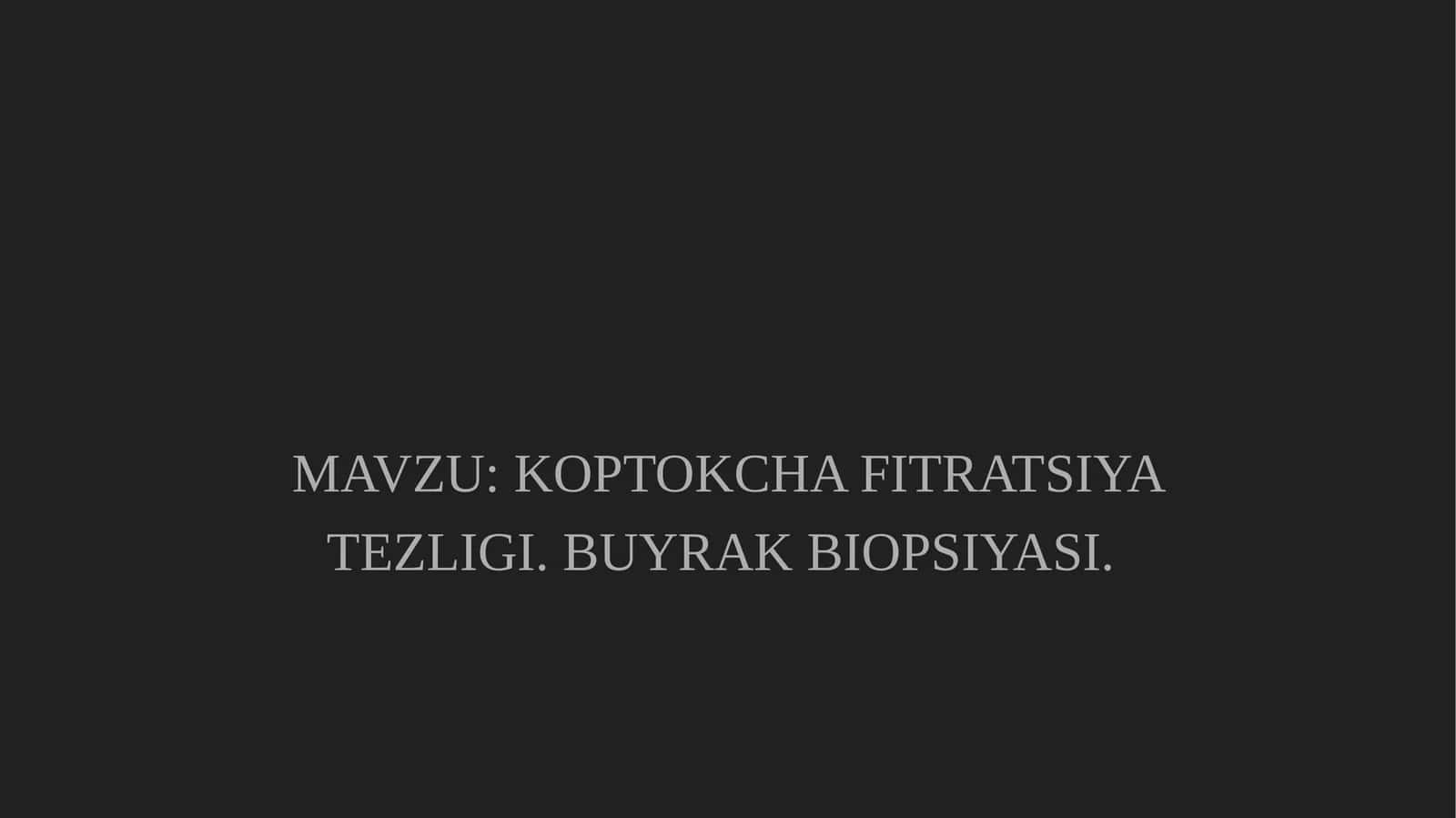 KOPTOKCHA FITRATSIYA TEZLIGI