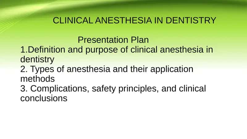 CLINICAL ANESTHESIA IN DENTISTRY